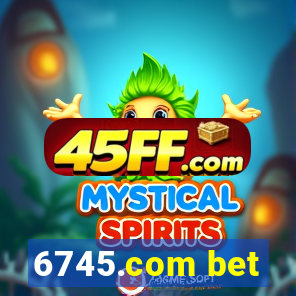 6745.com bet